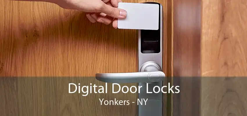 Digital Door Locks Yonkers - NY