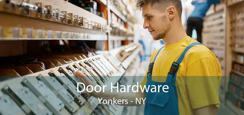 Door Hardware Yonkers - NY