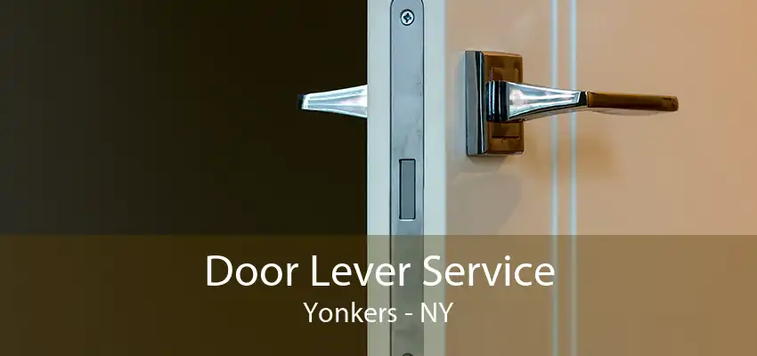 Door Lever Service Yonkers - NY