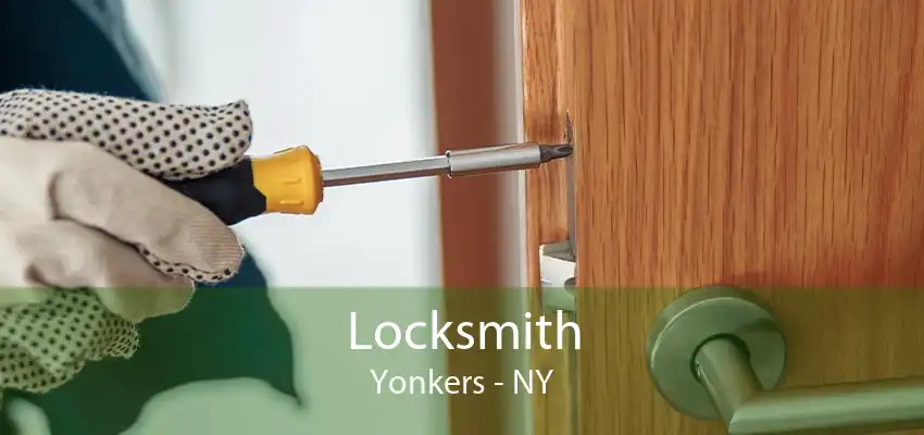 Locksmith Yonkers - NY