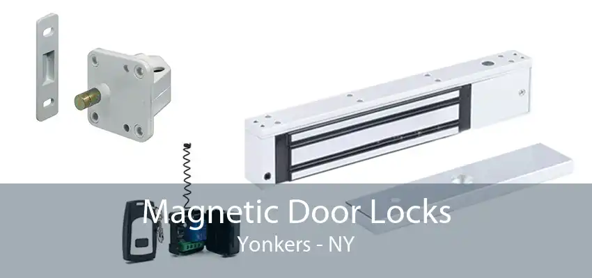 Magnetic Door Locks Yonkers - NY