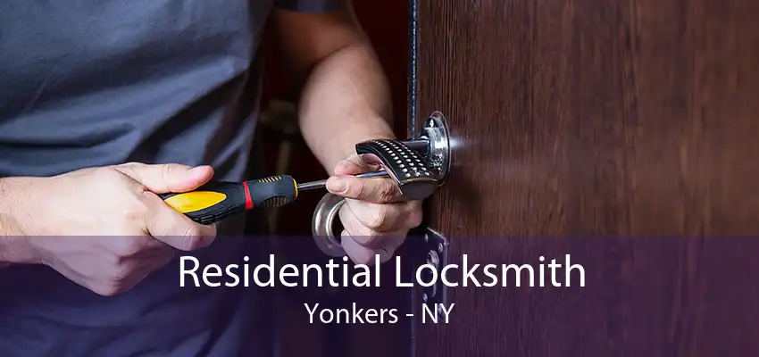 Residential Locksmith Yonkers - NY