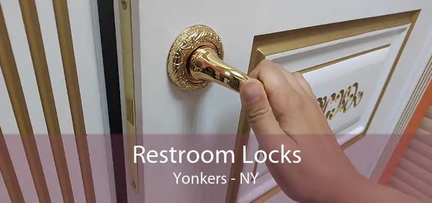 Restroom Locks Yonkers - NY