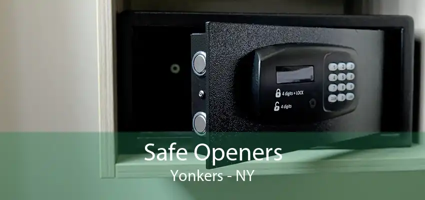 Safe Openers Yonkers - NY